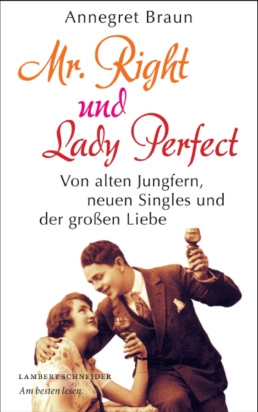 Mr. Right und Lady Perfect